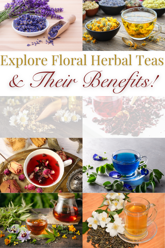 The Ultimate Guide to Floral Herbal Teas and Their Health Benefits