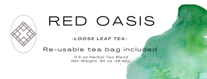 Red Oasis Tea Blend (PRE-ORDER TODAY)